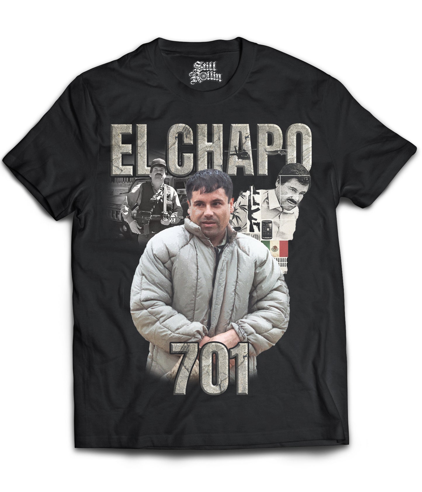 El Chapo 701 Shirt