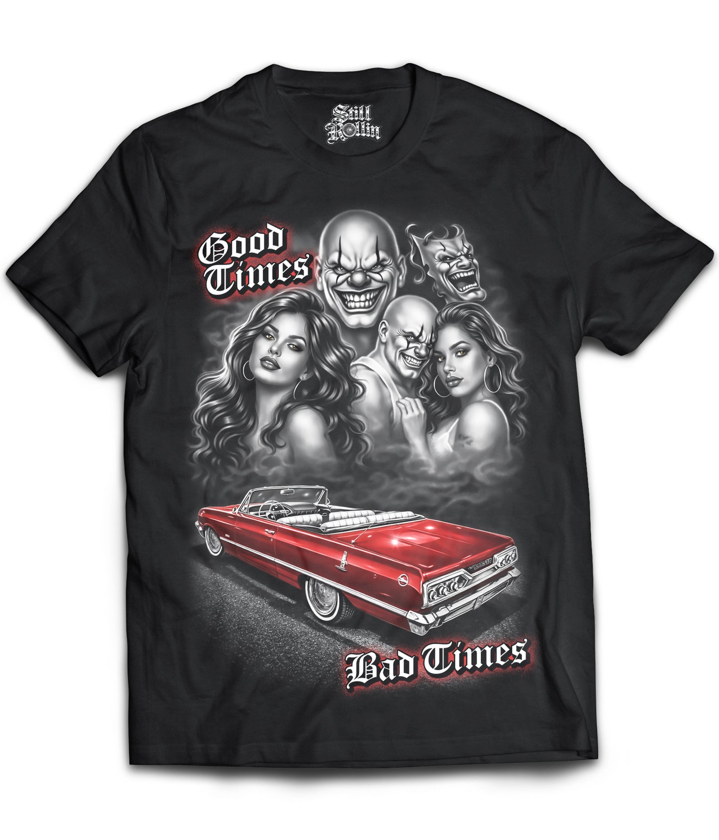 Good Times Bad Times Shirt